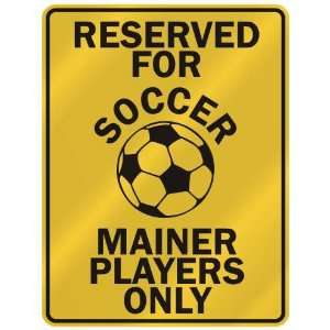   OCCER MAINER PLAYERS ONLY  PARKING SIGN STATE MAINE