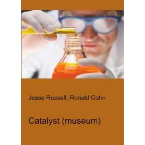 Catalyst (museum) Ronald Cohn Jesse Russell  Books