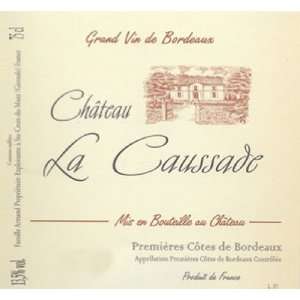  2004 Chateau La Caussade Premieres Cotes Du Bordeaux 