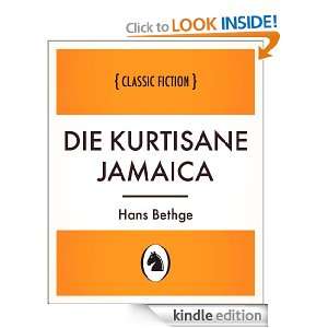 Die Kurtisane Jamaica (Die Kurtisane Jamaica, German Language Edition 