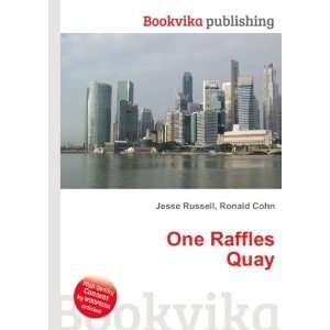  One Raffles Quay: Ronald Cohn Jesse Russell: Books