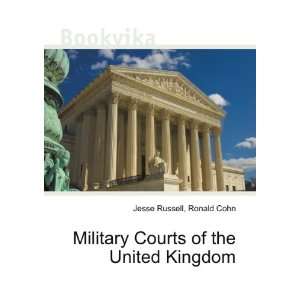  Military Courts of the United Kingdom: Ronald Cohn Jesse 