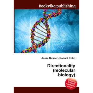   Directionality (molecular biology) Ronald Cohn Jesse Russell Books