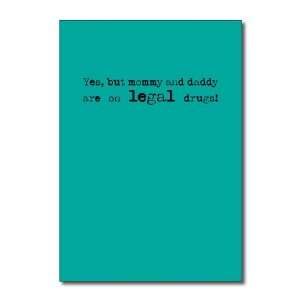  Legal Drugs Funny Happy Birthday Greeting Card: Office 