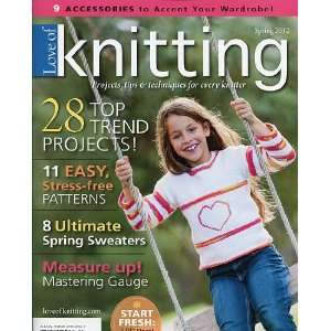  Love of Knitting: Spring 2012: Arts, Crafts & Sewing