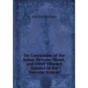  On Concussion of the Spine Erichsen John Eric Books