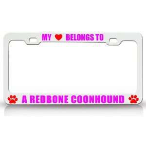  MY HEART BELONGS TO A REDBONE COONHOUND Dog Pet Steel 