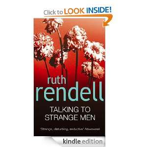 Talking To Strange Men Ruth Rendell  Kindle Store