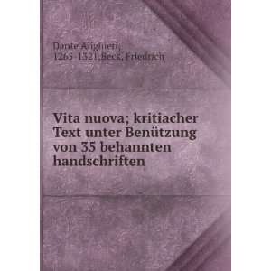   handschriften 1265 1321,Beck, Friedrich Dante Alighieri Books