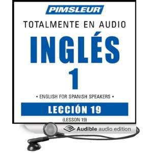 ESL Spanish Phase 1, Unit 19 Learn to Speak and Understand English as 
