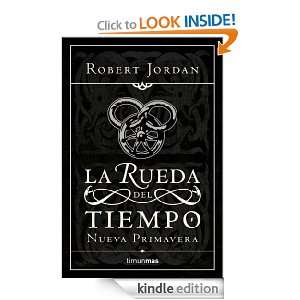 Nueva primavera (Rueda Del Tiempo) (Spanish Edition): Robert Jordan 