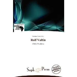 Rolf Valtin (9786138817185) Noelene Aoide Books