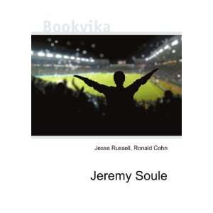  Jeremy Soule: Ronald Cohn Jesse Russell: Books