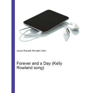   and a Day (Kelly Rowland song) Ronald Cohn Jesse Russell Books