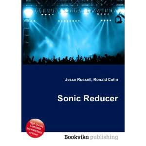  Sonic Reducer Ronald Cohn Jesse Russell Books