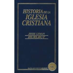  Spanish  History Of The Christian Church 