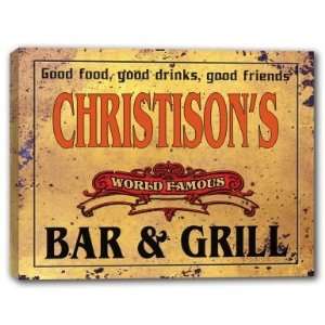  CHRISTISONS Family Name World Famous Bar & Grill 