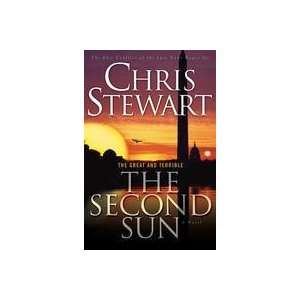   THE GREAT and TERRIBLE   VOL 3   The Second Sun: Chris Stewart: Books