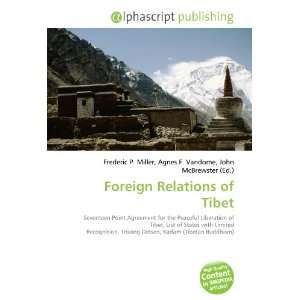  Foreign Relations of Tibet (9786134273879): Books