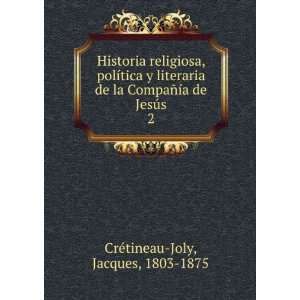  Historia religiosa, polÃ­tica y literaria de la CompaÃ 