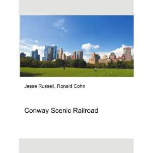  Conway Scenic Railroad Ronald Cohn Jesse Russell Books