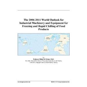 The 2006 2011 World Outlook for Industrial Machinery and Equipment for 