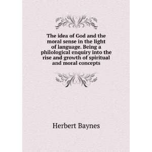   rise and growth of spiritual and moral concepts Herbert Baynes Books