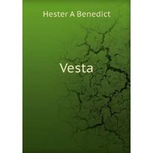 Vesta Hester A Benedict Books