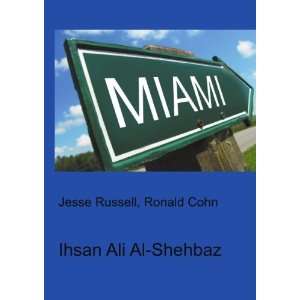  Ihsan Ali Al Shehbaz Ronald Cohn Jesse Russell Books