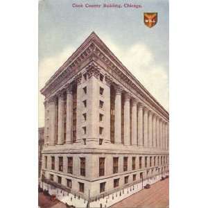   Postcard   Cook County Building   Chicago Illinois 