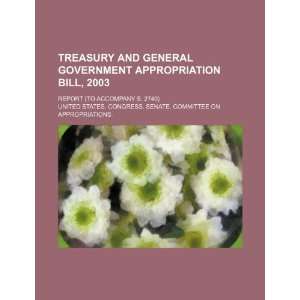  Treasury and general government appropriation bill, 2003 