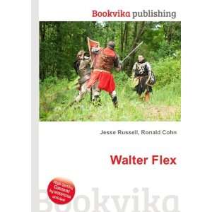  Walter Flex Ronald Cohn Jesse Russell Books