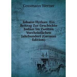   Jahrhundert (German Edition) Cossmann Werner  Books