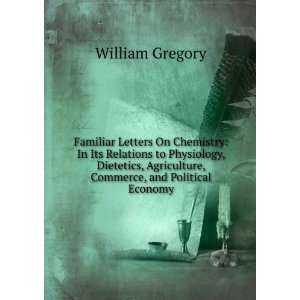   , Commerce, and Political Economy William Gregory  Books