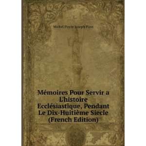   HuitiÃ¨me Siecle (French Edition) Michel Pierre Joseph Picot Books