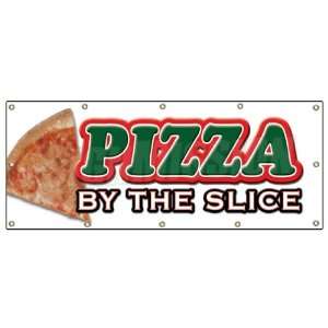  48x120 PIZZA by the SLICE BANNER SIGN shop new signs 