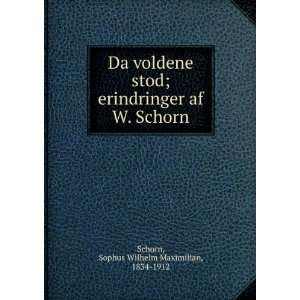   Schorn Sophus Wilhelm Maximilian, 1834 1912 Schorn  Books