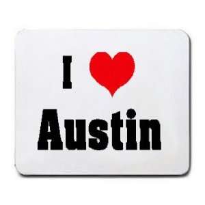  I Love/Heart Austin Mousepad