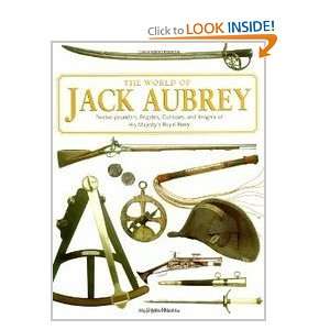    The World of Jack Aubrey. (9780762416523) David Miller Books
