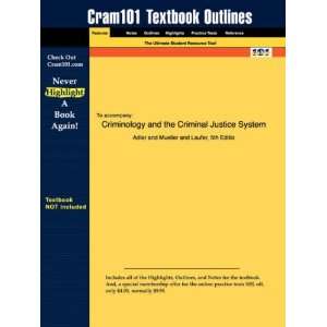  Studyguide for Criminology and the Criminal Justice System by Adler 