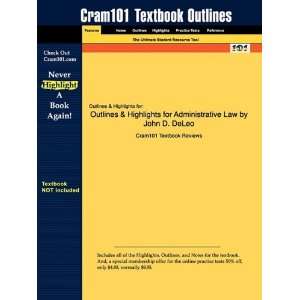  Studyguide for Administrative Law by John D. DeLeo, ISBN 