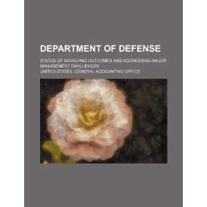  Department of Defense status of achieving outcomes and 