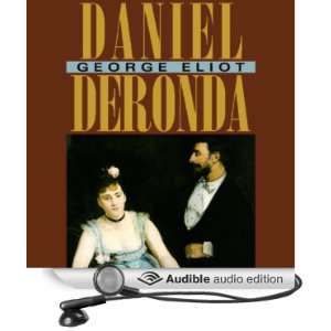  Daniel Deronda (Audible Audio Edition) George Eliot 