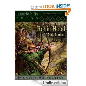 Robin Hood and Maid Marian (The classic adventure tale) William 