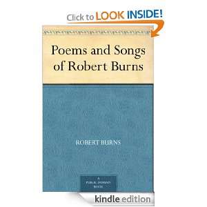 Poems and Songs of Robert Burns Robert Burns  Kindle 