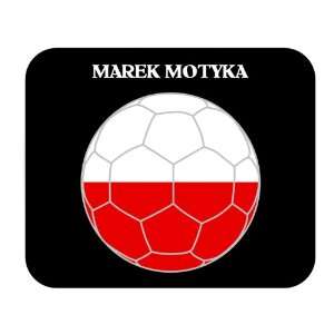  Marek Motyka (Poland) Soccer Mouse Pad: Everything Else
