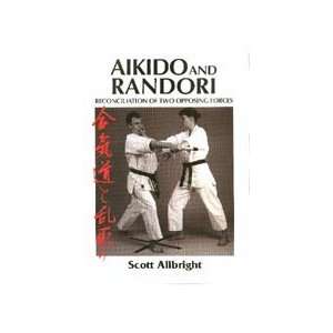  Aikido and Randori Book by Scott Allbright Toys & Games