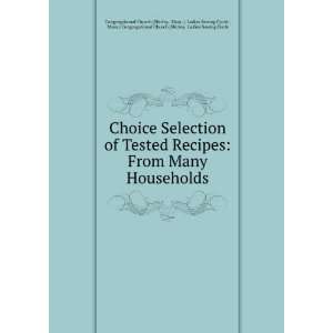  Choice Selection of Tested Recipes From Many Households 