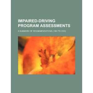  Impaired driving program assessments a summary of 