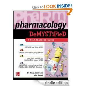 Pharmacology Demystified Mary Kamienski, James Keogh  